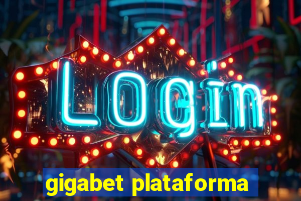 gigabet plataforma